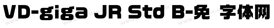 VD-giga JR Std B字体转换
